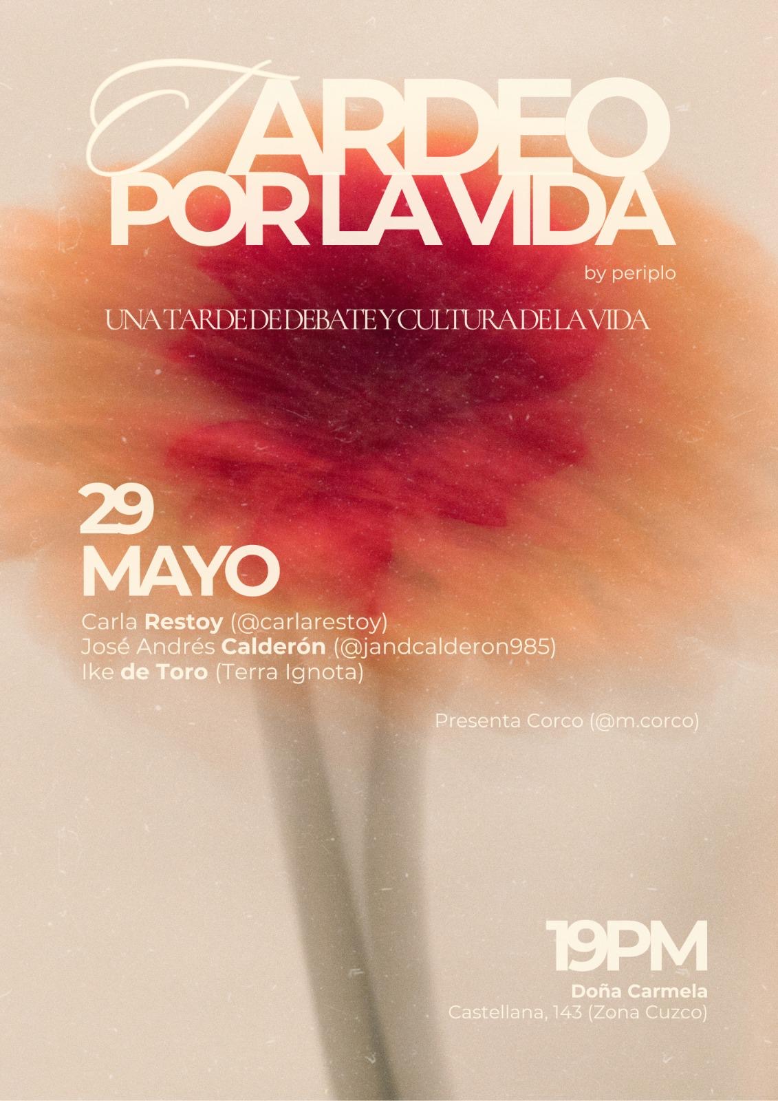 Tardeo por la Vida — 29 de mayo
